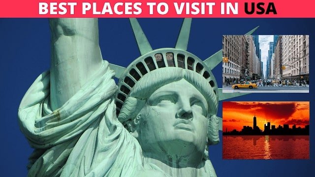 Best Places To Visit In USA